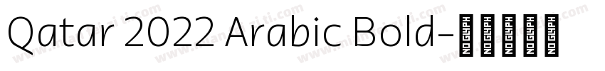 Qatar 2022 Arabic Bold字体转换